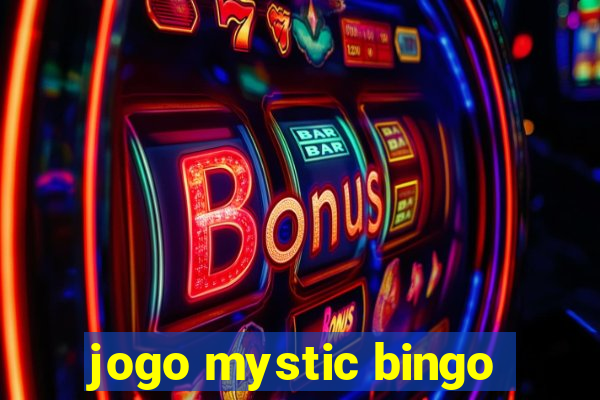 jogo mystic bingo