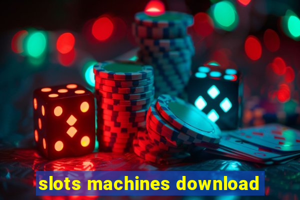 slots machines download