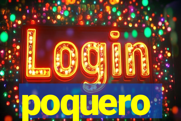 poquero