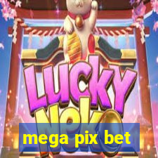 mega pix bet