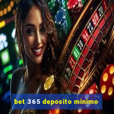 bet 365 deposito minimo