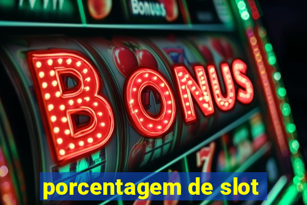 porcentagem de slot