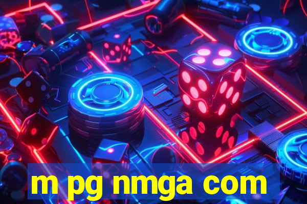 m pg nmga com