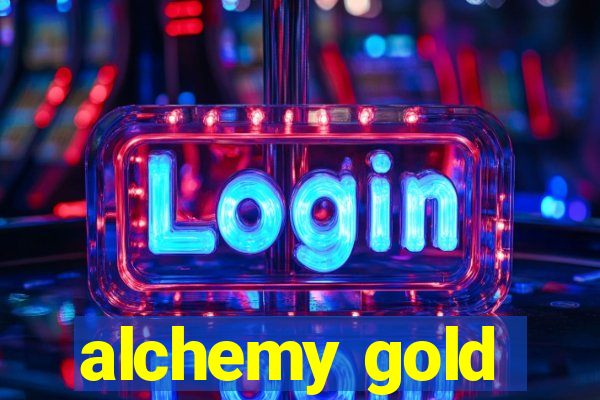 alchemy gold