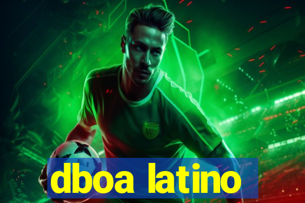 dboa latino