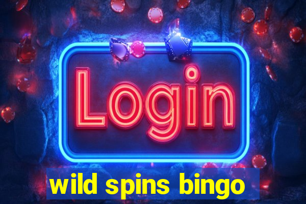 wild spins bingo