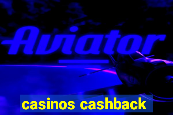 casinos cashback