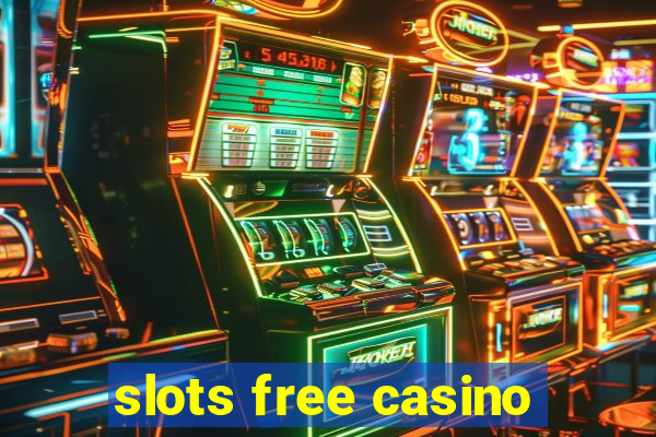 slots free casino