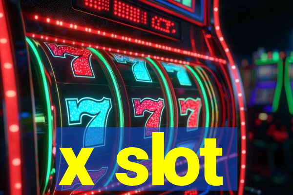 x slot