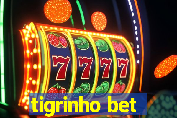 tigrinho bet