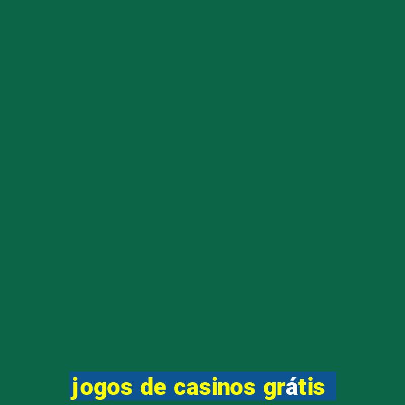 jogos de casinos grátis