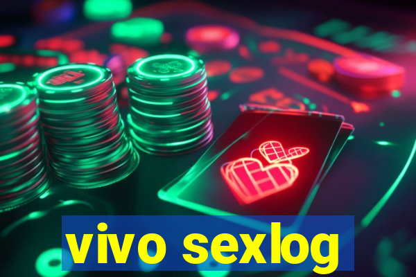 vivo sexlog