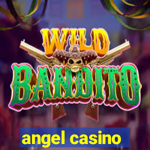 angel casino