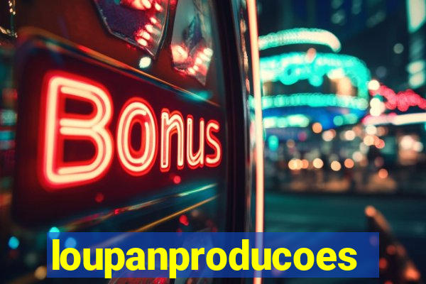 loupanproducoes