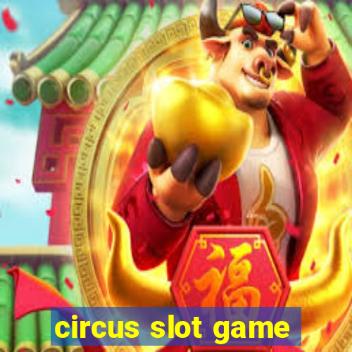 circus slot game