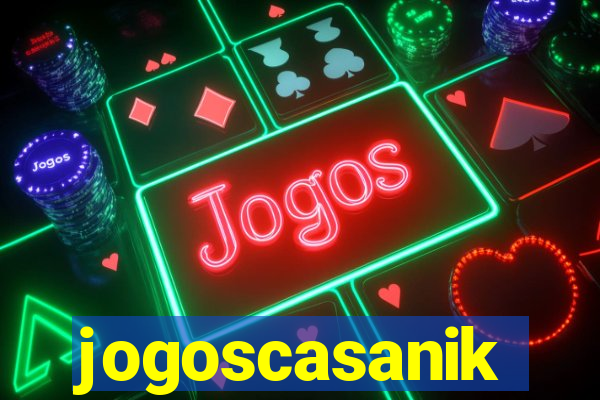 jogoscasanik