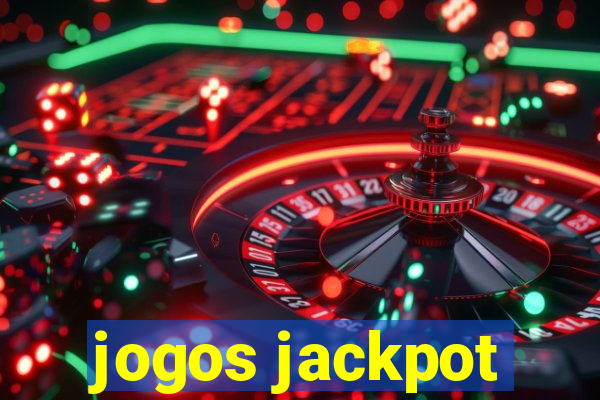 jogos jackpot