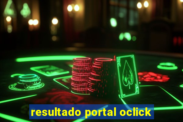 resultado portal oclick