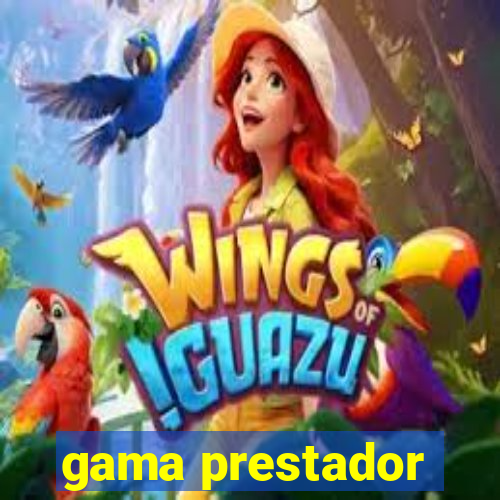 gama prestador