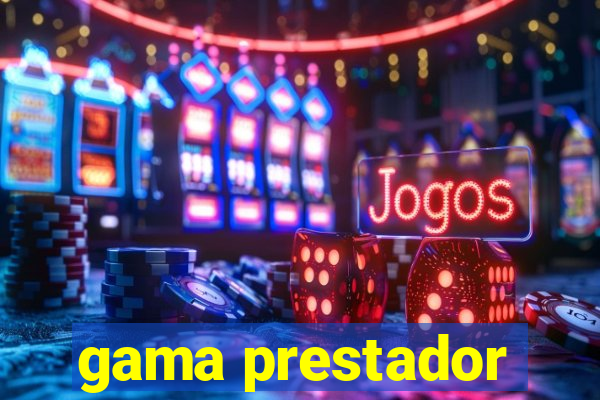 gama prestador