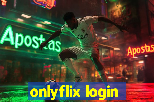 onlyflix login