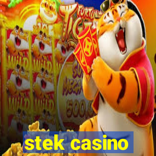 stek casino