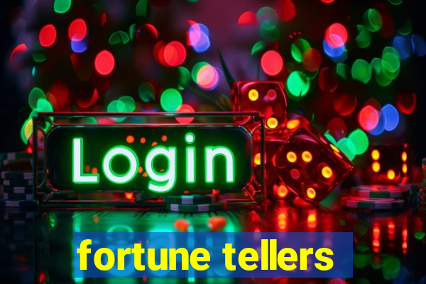 fortune tellers