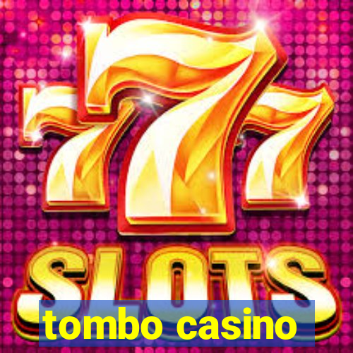 tombo casino