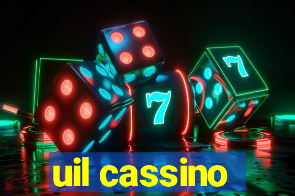 uil cassino