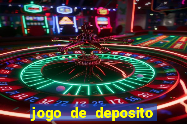 jogo de deposito de 1 real