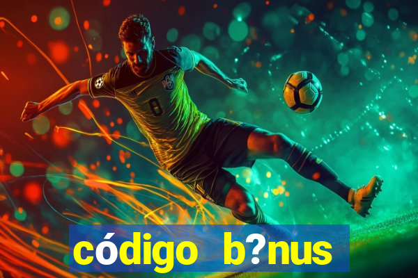 código b?nus sportingbet 2023