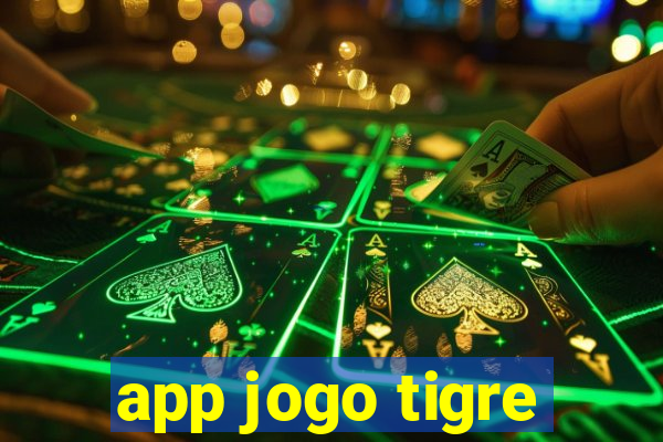 app jogo tigre