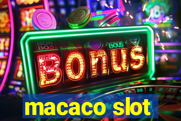 macaco slot