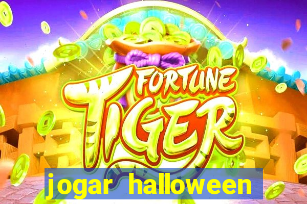 jogar halloween ca?a niquel de gra?a