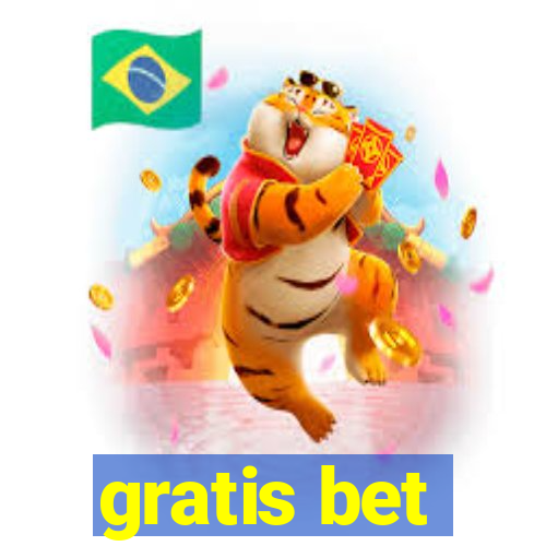 gratis bet