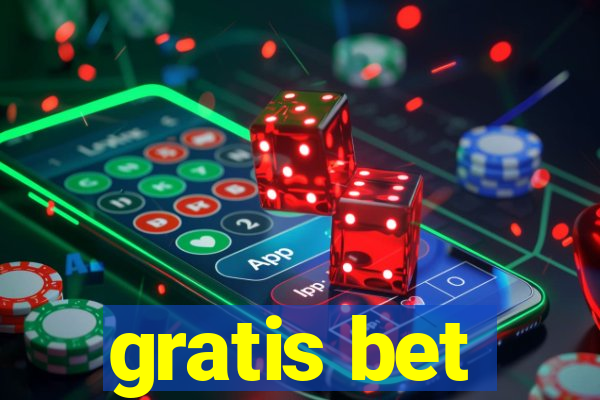 gratis bet