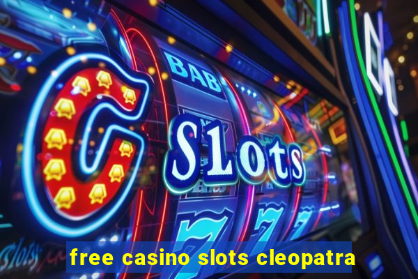 free casino slots cleopatra