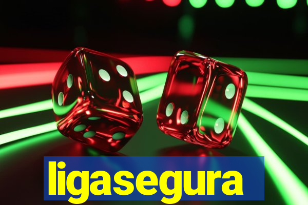 ligasegura