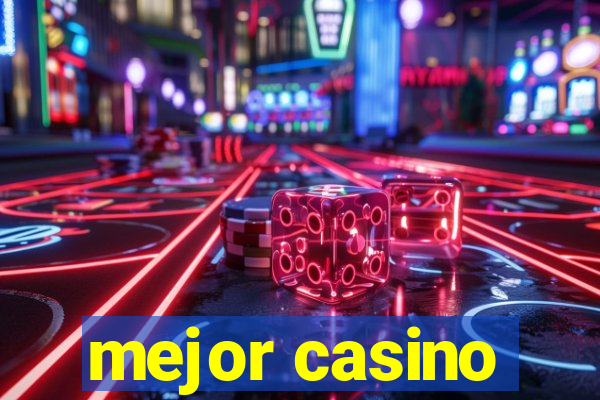 mejor casino