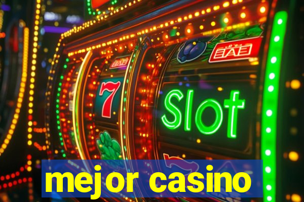 mejor casino