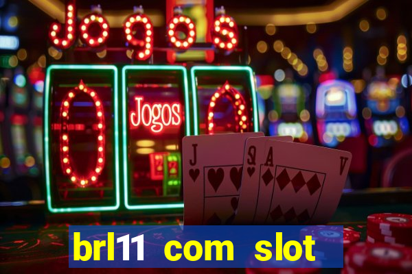 brl11 com slot magia paga mesmo