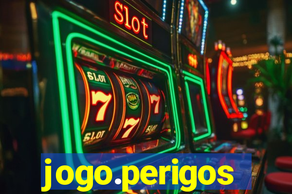 jogo.perigos