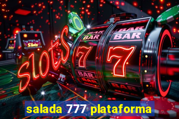 salada 777 plataforma