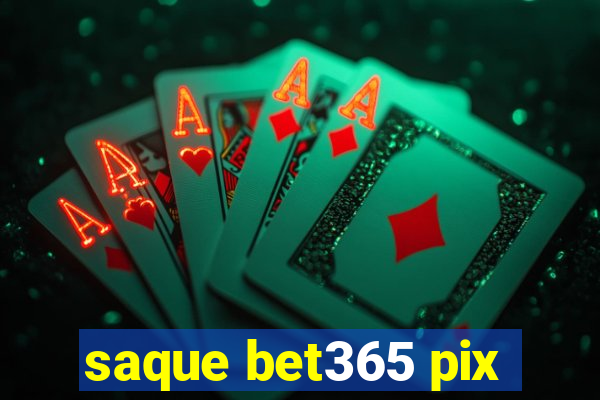 saque bet365 pix