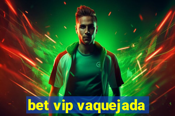 bet vip vaquejada