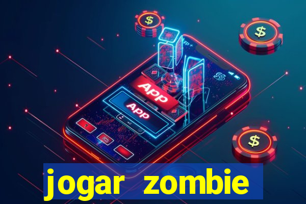 jogar zombie outbreak demo