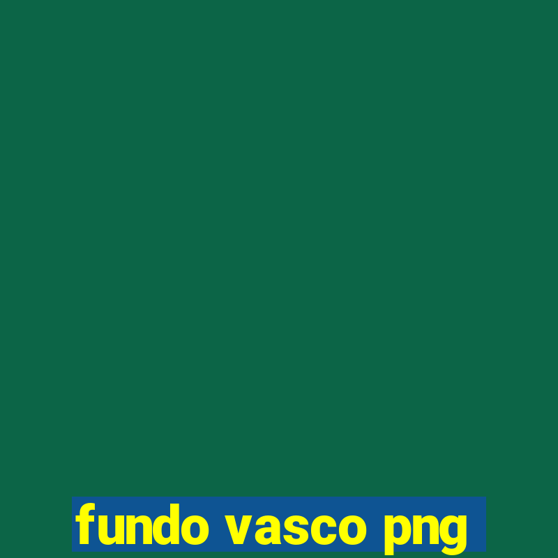 fundo vasco png