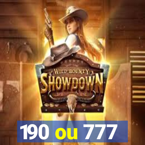 190 ou 777