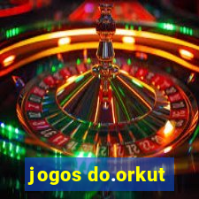 jogos do.orkut