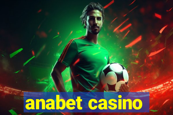 anabet casino